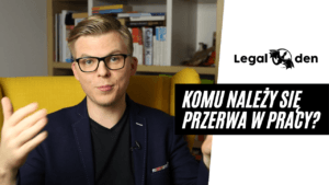 Przerwa w pracy – co musisz wiedzieć.