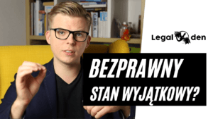 Stan wyjątkowy – czy został wprowadzony zgodnie z prawem?