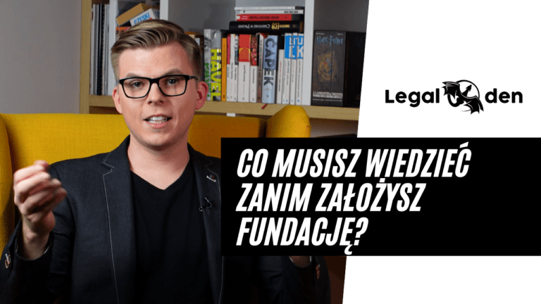 Co musisz wiedzieć, zanim założysz fundację – wyjaśniam.
